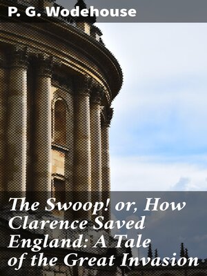 cover image of The Swoop! or, How Clarence Saved England